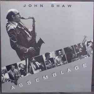 John Shaw  - Assemblage
