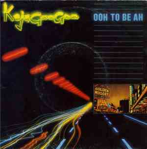Kajagoogoo - Ooh To Be Ah