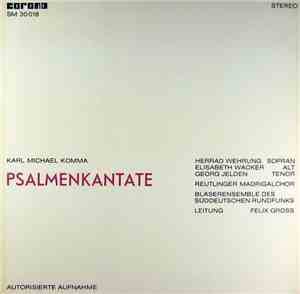 Karl Michael Komma - Psalmenkantate