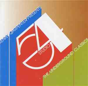Kenny Carpenter - Studio 54 (The Underground Classics)