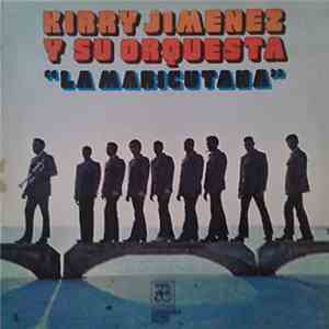 Kirry Jimenez Y Su Orquesta - La Maricunatana