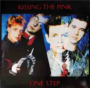 Kissing The Pink - One Step