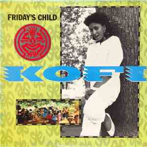 Kofi - Friday's Child