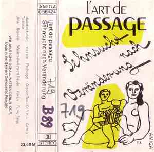 L'Art De Passage - Sehnsucht Nach Veränderung