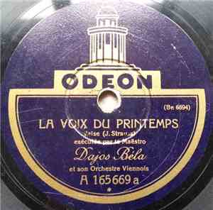 Le Maëstro Dajos Béla Et Son Orchestre Viennois - La Voix Du Printemps / L' ...