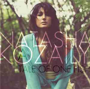 Natasha Kozaily - A Tale Of One Fish