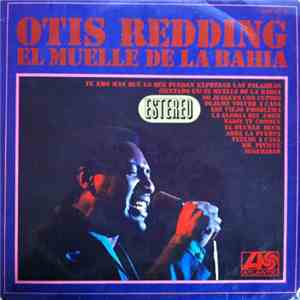 Otis Redding - El Muelle De La Bahia