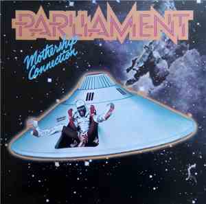 Parliament - Mothership Connection
