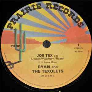 Ryan And The Texolets - Joe Tex