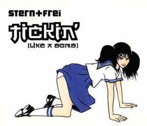 stern+frei - Tickin' (Like A Bomb)