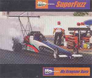 Superfuzz  - My Dragster Burn