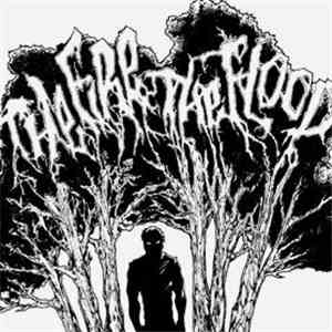 The Fire The Flood - And It Grows Like The Weeds