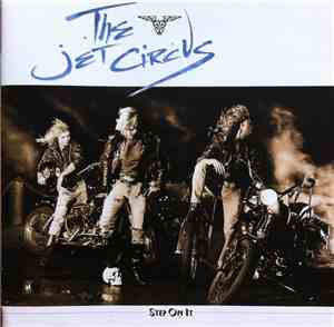 The Jet Circus - Step On It