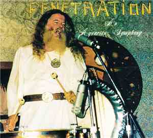 Ya Ho Wha 13 - Penetration, An Aquarian Symphony