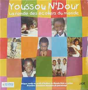 Youssou N'Dour - la Ronde Des écoliers Du Monde