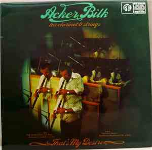 Acker Bilk - That's My Desire