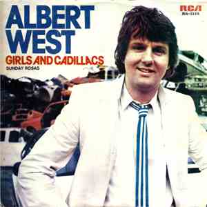 Albert West - Girls And Cadillacs