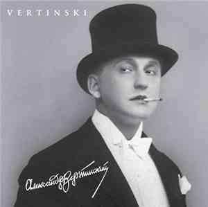 Александр Вертинский - Vertinski