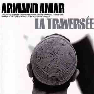 Armand Amar - La Traversée