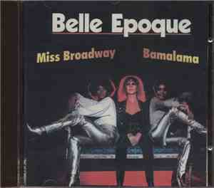 Belle Epoque - Miss Broadway / Bamalama