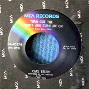Carl Belew - Turn Out The Lights And Turn Me On / Welcome Back To My World
