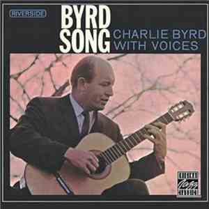 Charlie Byrd - Charlie Byrd With Voices: Byrd Song