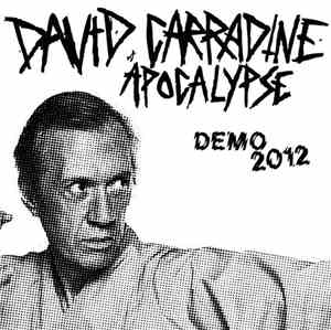 David Carradine Apocalypse - Demo 2012