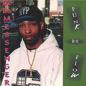 DC Da Messenger - Funk In The Flow