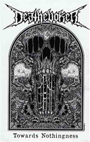 Deathevoker - Towards Nothingness
