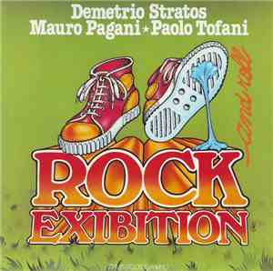 Demetrio Stratos, Mauro Pagani, Paolo Tofani - Rock And Roll Exibition
