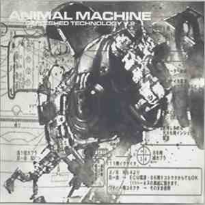 Gen 26 / Animal Machine  - Organic Dysfunction Of The N-Plasmids / Defleshe ...