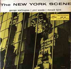 George Wallington Quintet - The New York Scene