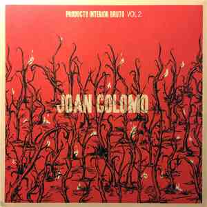 Joan Colomo - Producto Interior Bruto Vol. 2