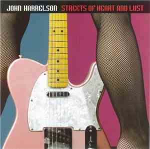 John Harrelson - Streets of Heart and Lust