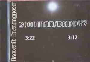 Koat Hanger - 2000Man/Daddy?