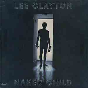Lee Clayton - Naked Child