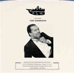 Life Of The City Featuring Tony Harrington - Life Of The City