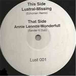 Lustral / Annie Lennox - Missing / Wonderful