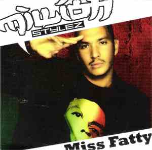 Million Stylez - Miss Fatty