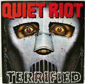 Quiet Riot - Terrified