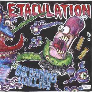 Screaming Willies / Griswalds - Immature Ejaculation