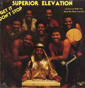 Superior Elevation - Get It Don't Stop