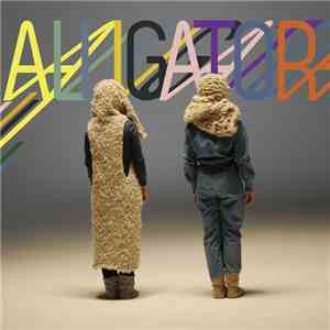 Tegan and Sara - Alligator