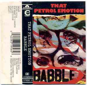 That Petrol Emotion - Babble