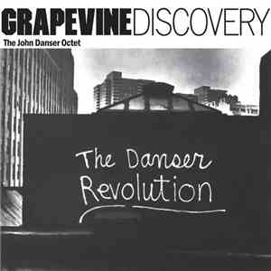 The John Danser Octet - The Danser Revolution