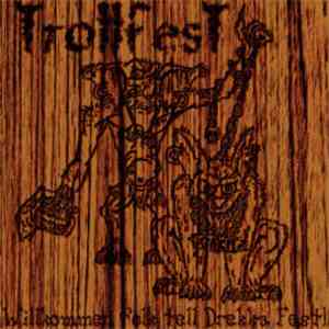 TrollfesT - Willkommen Folk Tell Drekka Fest