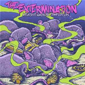 Various - The Extermination: A Flatspot Hardcore Compilation