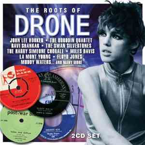 Various - The Roots Of Drone