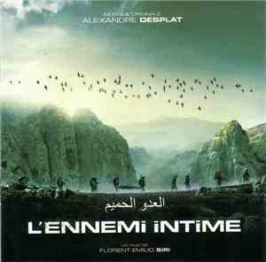 Alexandre Desplat - L'Ennemi Intime (Musique Originale)