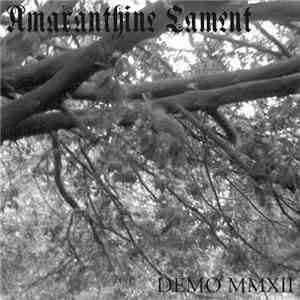 Amaranthine Lament - Demo MMXII